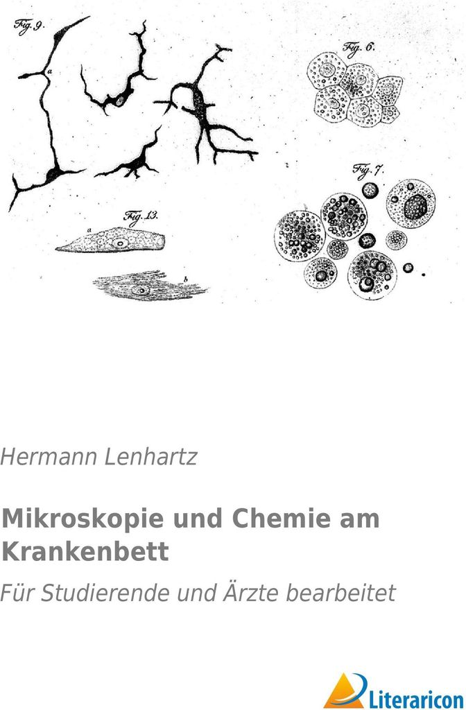 Mikroskopie und Chemie am Krankenbett