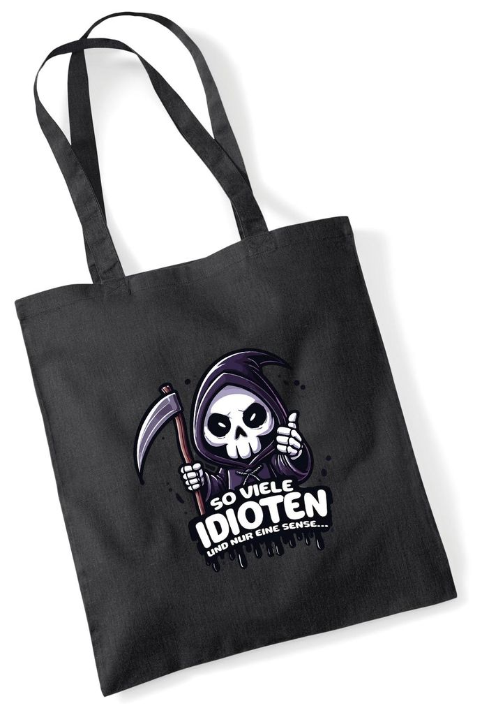 Huuraa Jutebeutel So viele Idioten nur eine Sense Sensenmann 10 Liter Black Baumwolle Tasche Geschenkidee