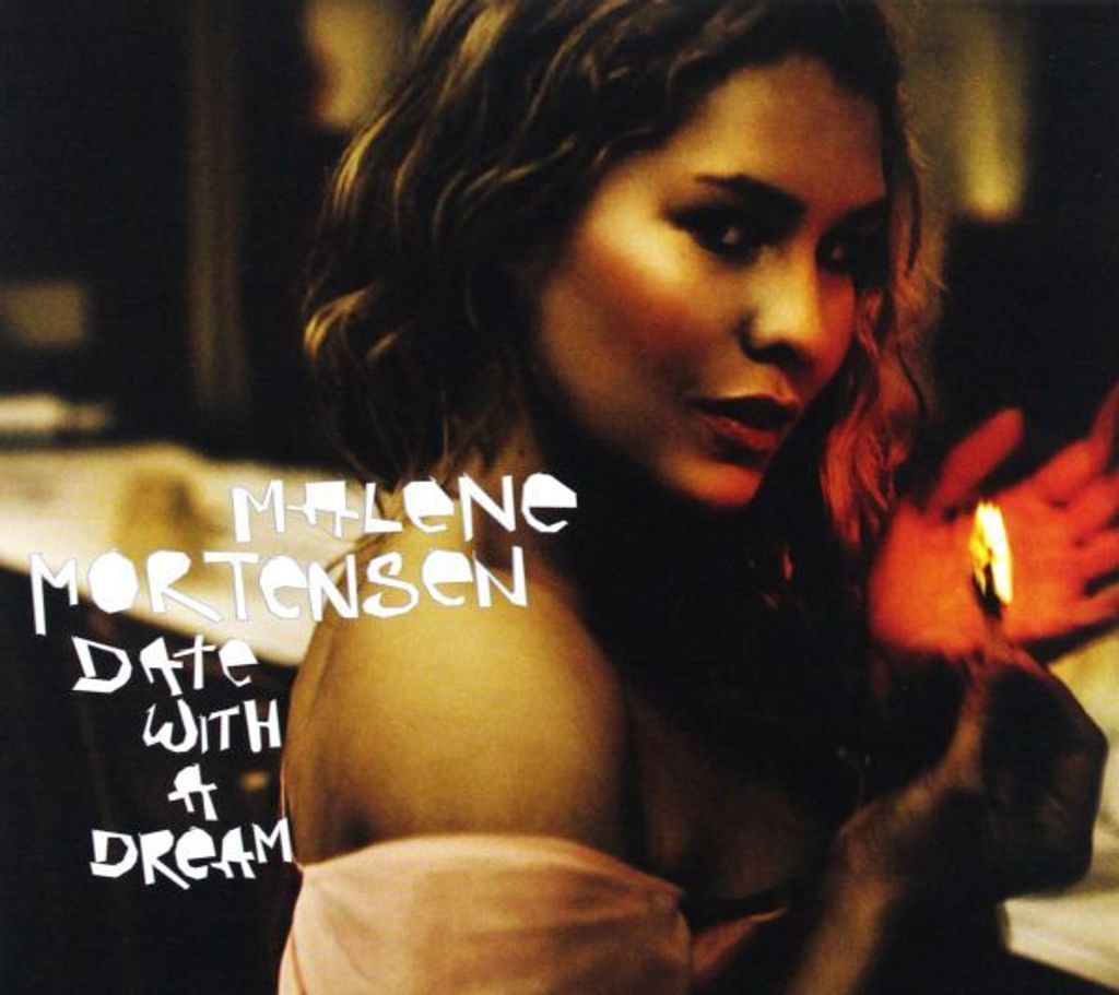 Malene Mortensen: Date With A Dream