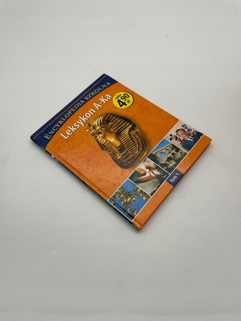 Encyklopedia szkolna. Tom 1. Leksykon A-Ka