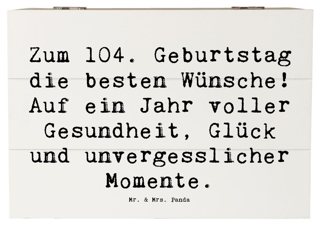 Mr. & Mrs. Panda Geschenkbox Spruch 104. Geburtstag Glückwünsche 22 x 15 cm - Weiß - Geschenk, Holzkiste, Box, Alter, Happy Birthday, Erinnerung...
