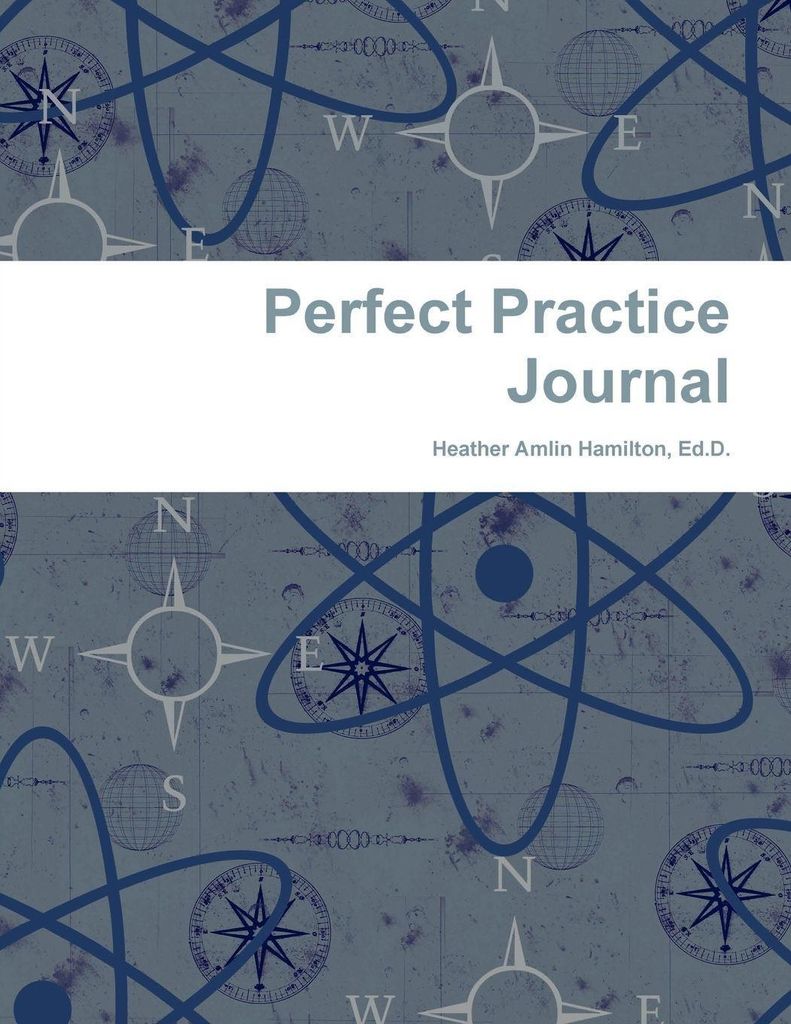 Perfect Practice Journal