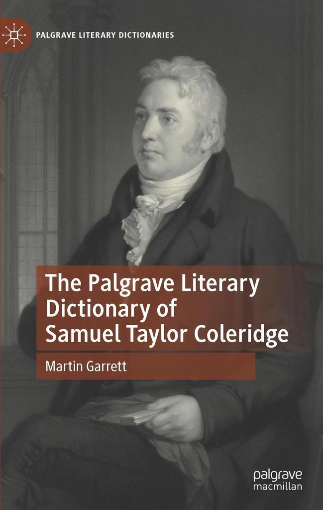 The Palgrave Literary Dictionary of Samuel Taylor Coleridge