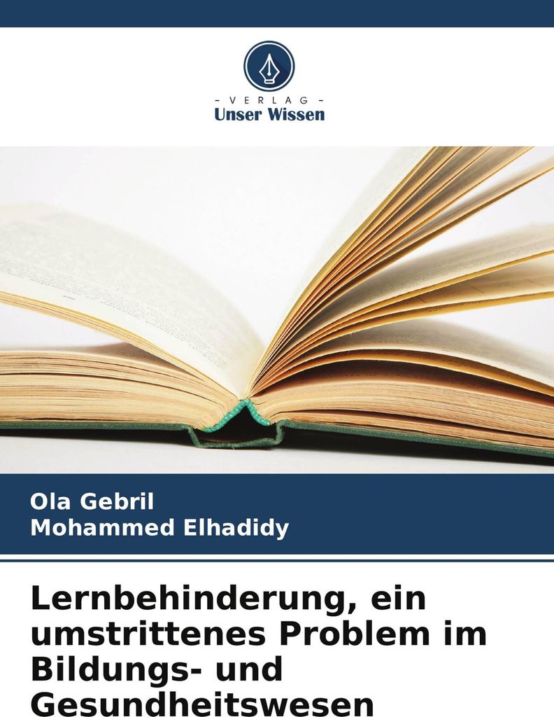 Lernbehinderung, ein umstrittenes Problem im Bildungs- und Gesundheitswesen