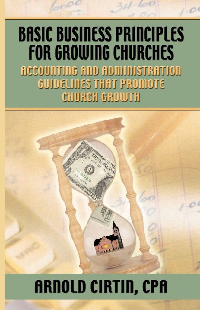 Basic Business Principles For Growing Churches