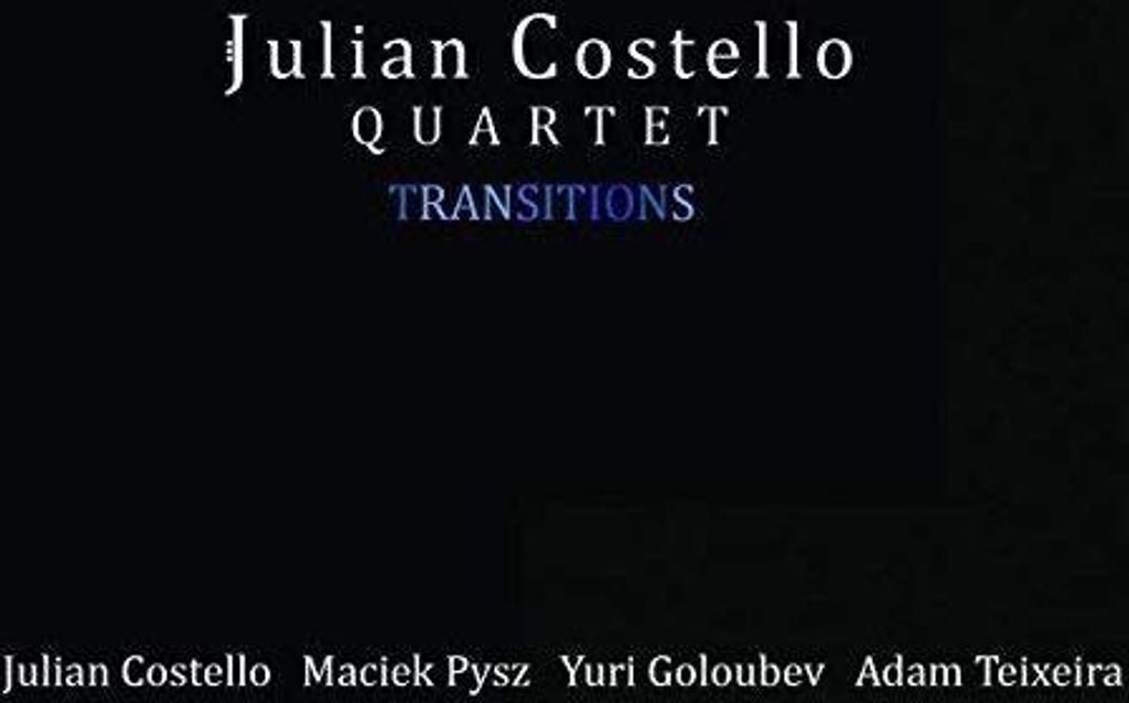 Julian Costello Quartett - Übergänge CD