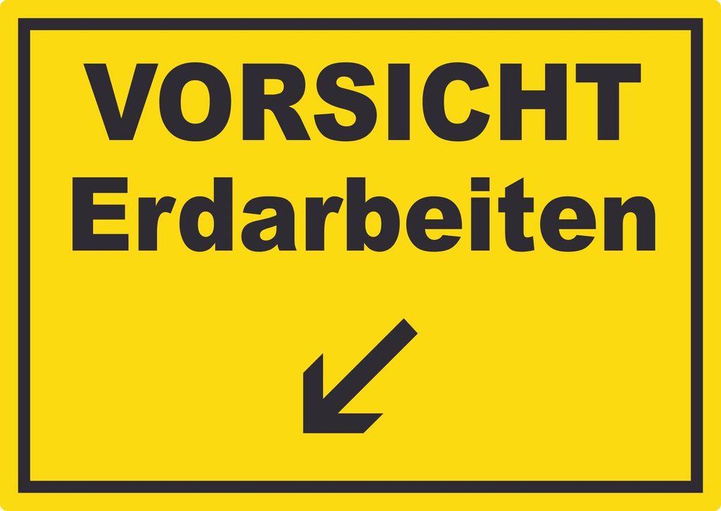 Vorsicht Erdarbeiten mit Richtungspfeil links unten Aufkleber A0 (841x1189mm)