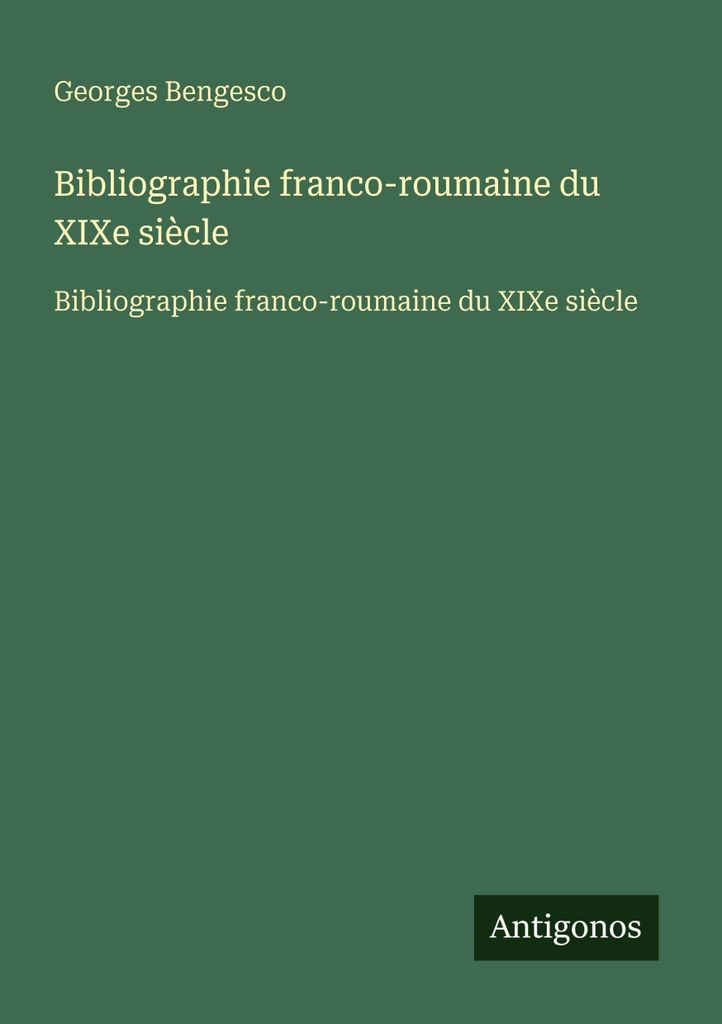 Bibliographie franco-roumaine du XIXe siècle