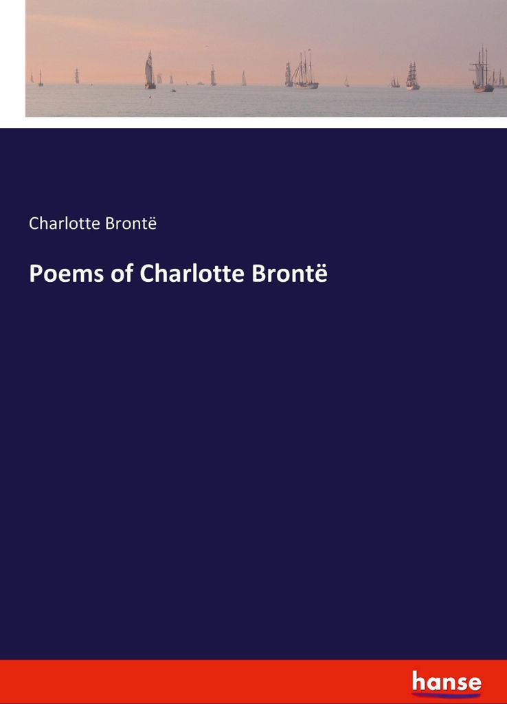 Poems of Charlotte Brontë