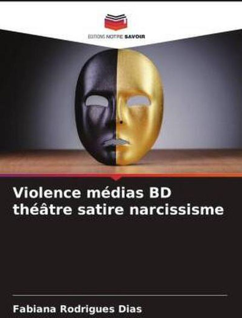 Violence médias BD théâtre satire narcissisme