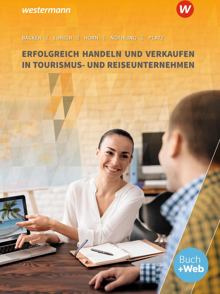Erfolgreich handeln und verkaufen in Tourismus- und Reiseunternehmen. Schulbuch