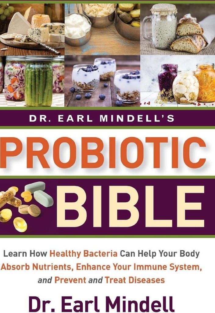 Dr. Earl Mindell's Probiotic Bible