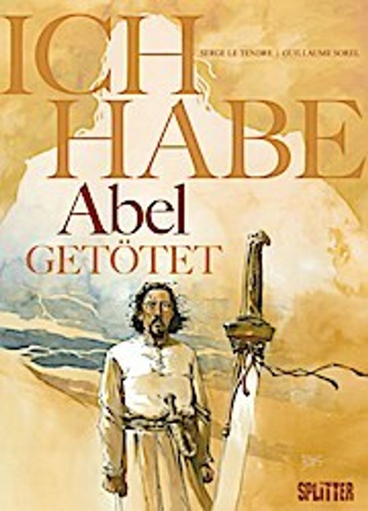 Ich habe Abel getötet. Bd.1