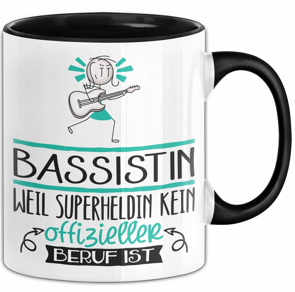 Bassistin Geschenk Tasse Lustiger Spruch Bassistin Weil Superheldin Kein Offizieller Beruf Ist Geschenkidee (Schwarz)