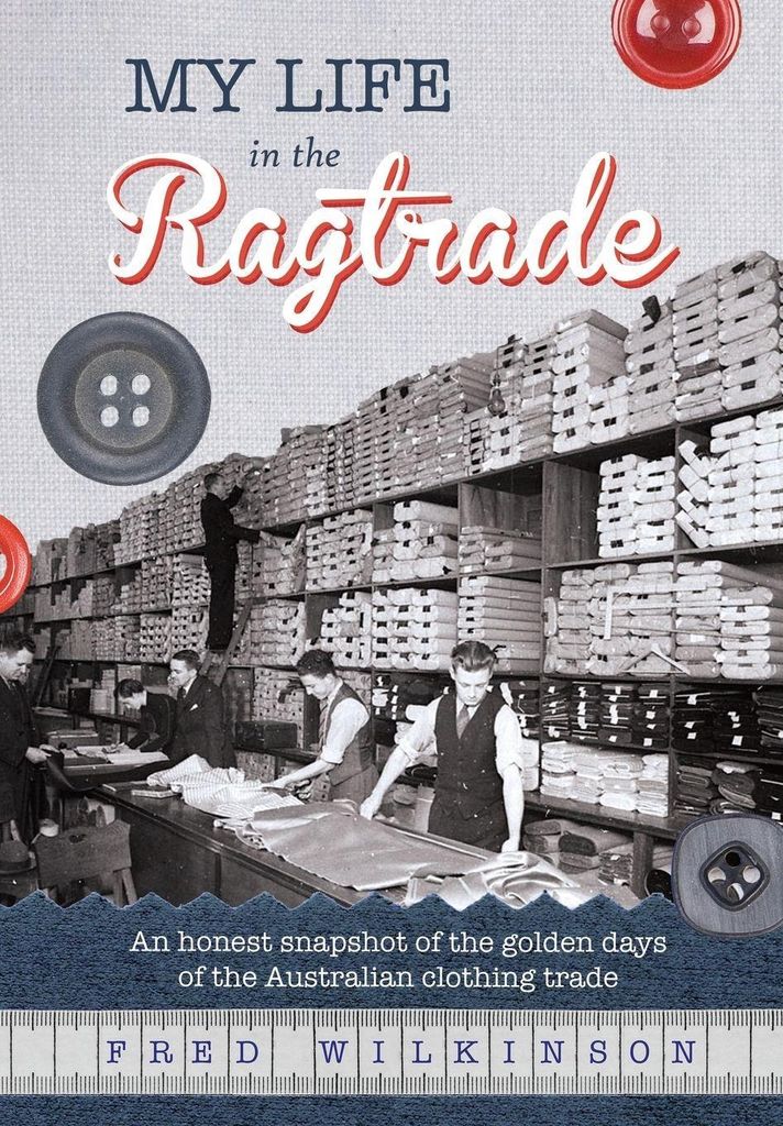 My Life in the Ragtrade