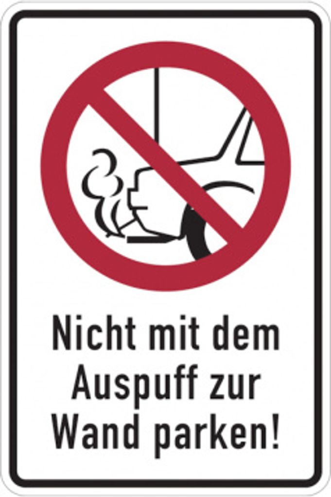 Dreifke Hinweisschild, Nicht mit dem Auspuff zur Wand parken, Aluminium, 300...