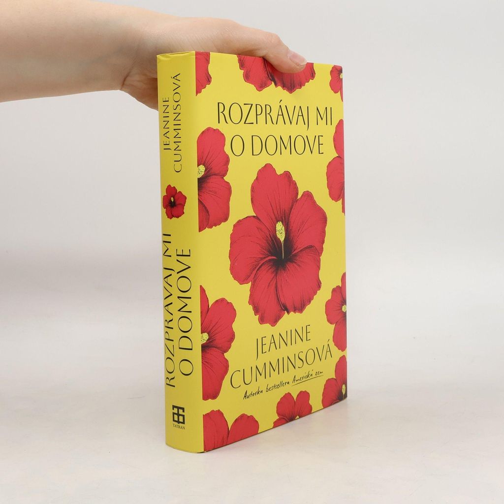 Rozprávaj mi o domove | Jeanine Cummins
