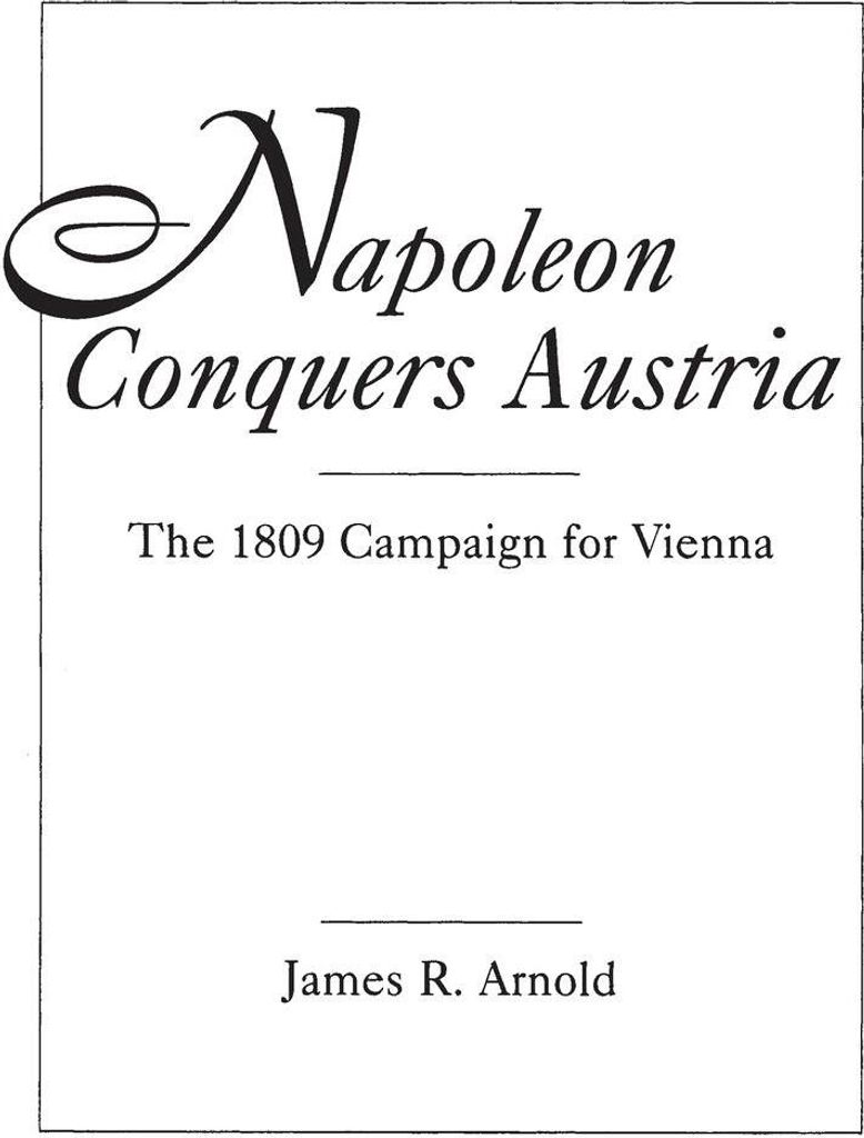 Napoleon Conquers Austria