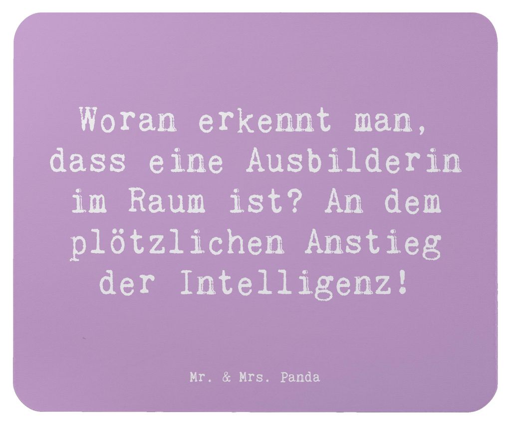 Mr. & Mrs. Panda Mousepad Spruch Ausbilderin Intelligenz - Lavendeltraum - Geschenk, Unterstützung, pc mausunterlage, Anerkennung, Ausbildung, Ber...