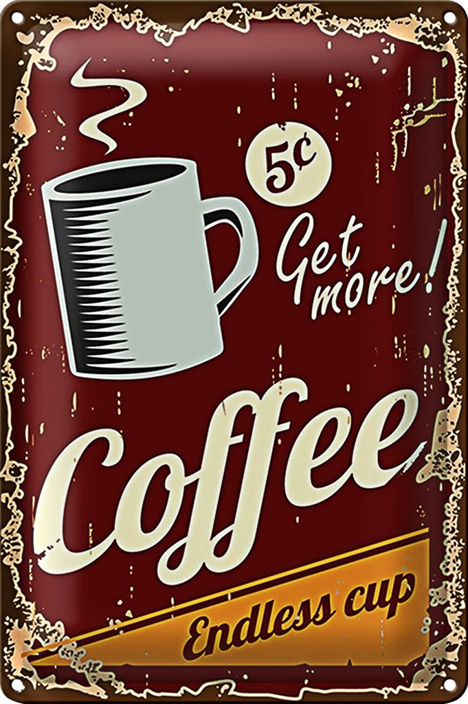 Blechschild Retro 20x30cm Kaffee Coffee endless cup