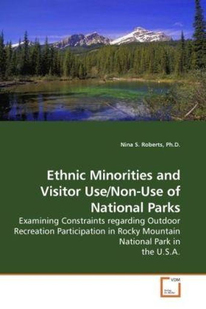 Roberts, P: Ethnic Minorities and Visitor Use/Non-Use of Nat