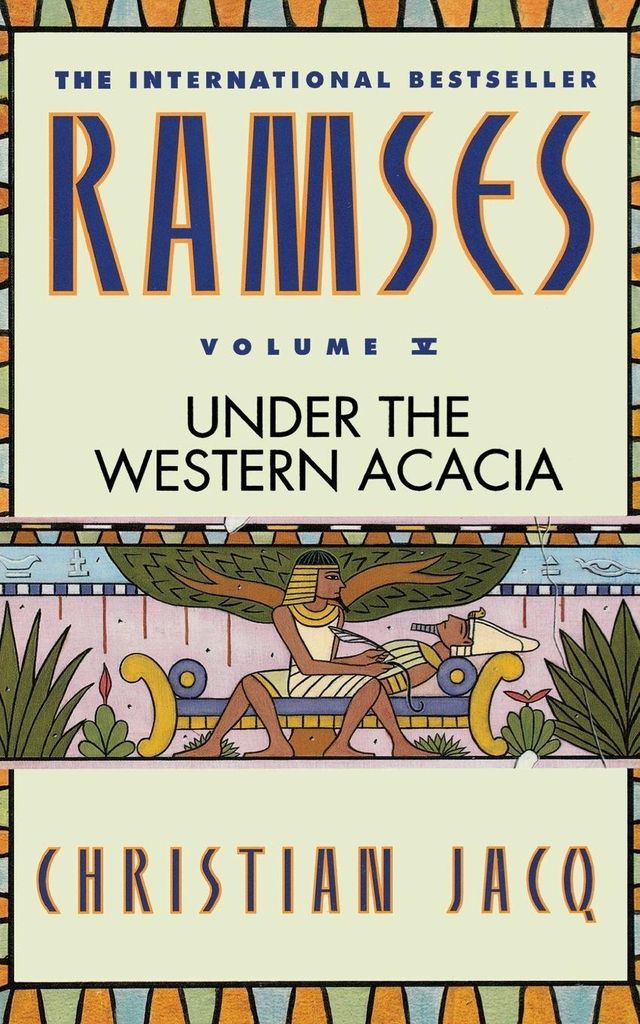 Ramses: Under the Western Acacia - Volume V
