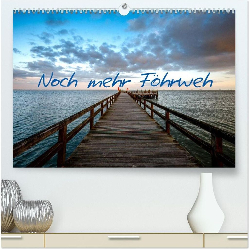 Noch mehr Föhrweh (hochwertiger Premium Wandkalender 2026 DIN A2 quer), Kunstdruck in Hochglanz