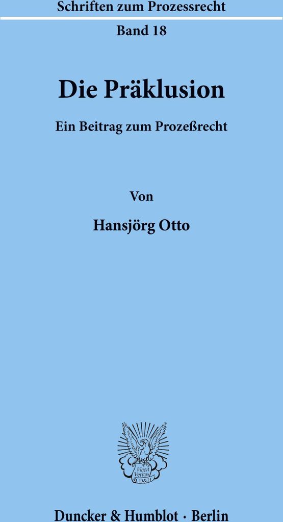Die Präklusion.