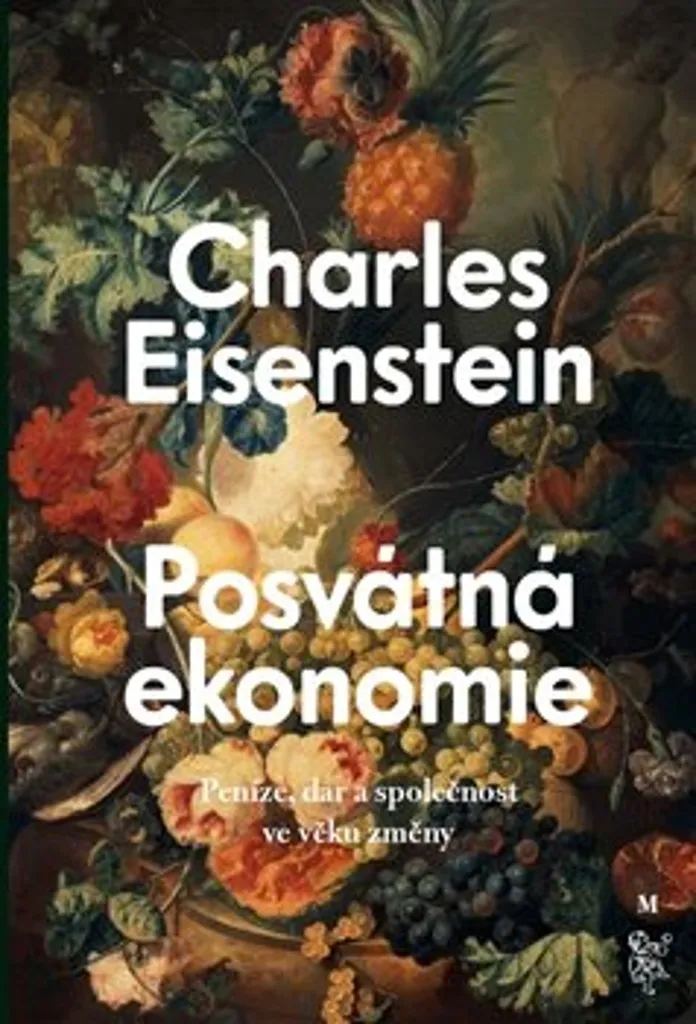Comprendre L'Économie Sacrée de Charles Eisenstein pour Changer le Monde