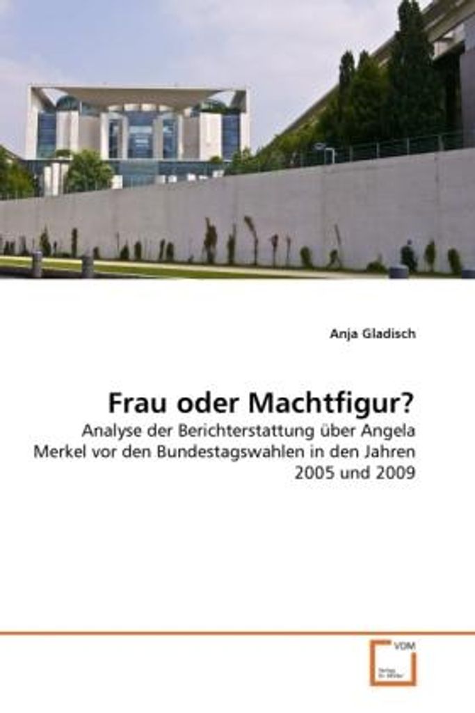 Gladisch, A: Frau oder Machtfigur?