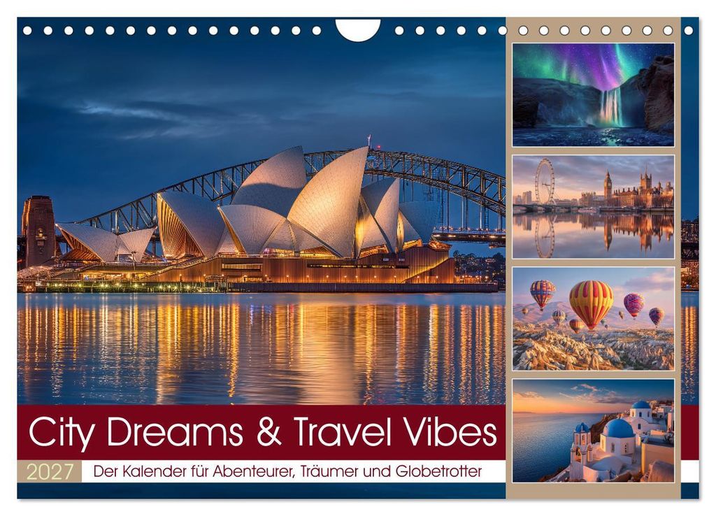 City Dreams & Travel Vibes (Wandkalender 2027 DIN A4 quer), CALVENDO Monatskalender