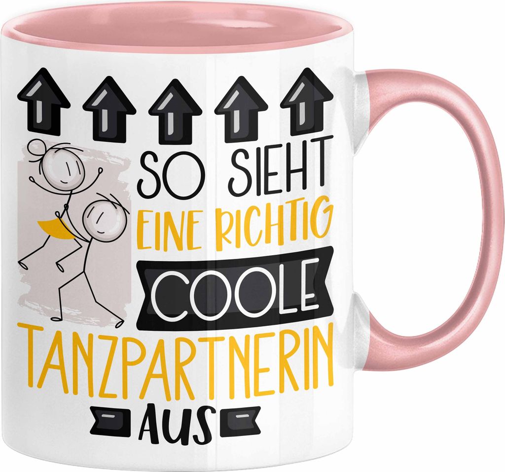 Tanzpartnerin Geschenk Tasse Lustig Geschenkidee für Tanzpartnerin Geburtstag So Sieht Eine Richtig Coole Tanzpartnerin Aus Frauen Spruch (Rosa)