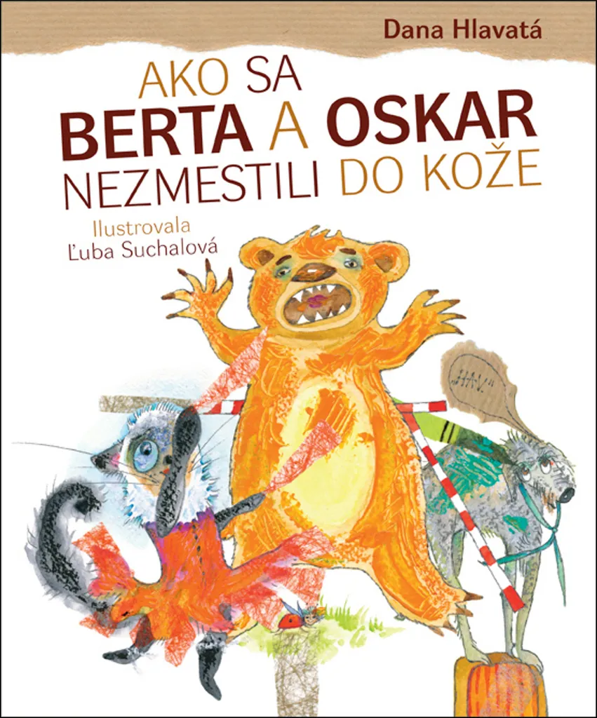 Livre de fiction Ako sa Berta a Oskar nezmestili do kože | Dana Hlavatá