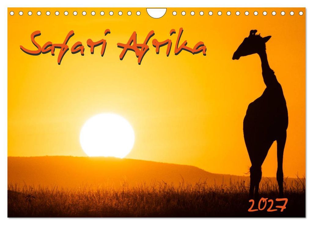 Safari Afrika (Wandkalender 2027 DIN A4 quer), CALVENDO Monatskalender
