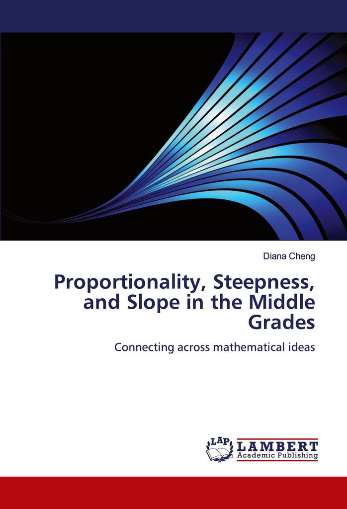 Proportionality, Steepness, and Slope in the Middle Grades