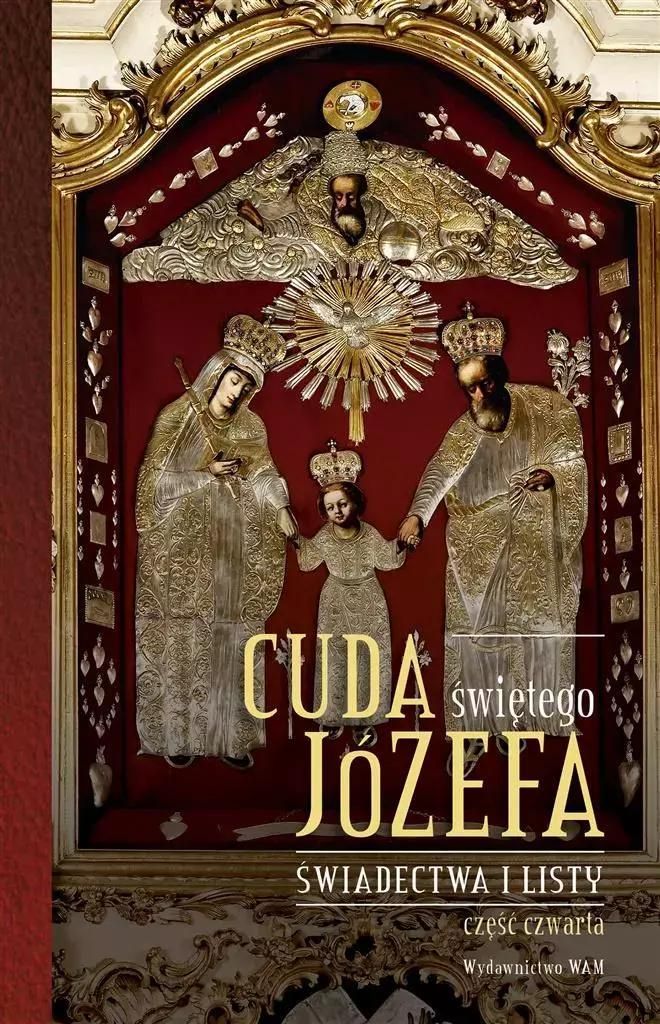 Cuda Świętego Józefa Cz.4 Świadectwa I Listy