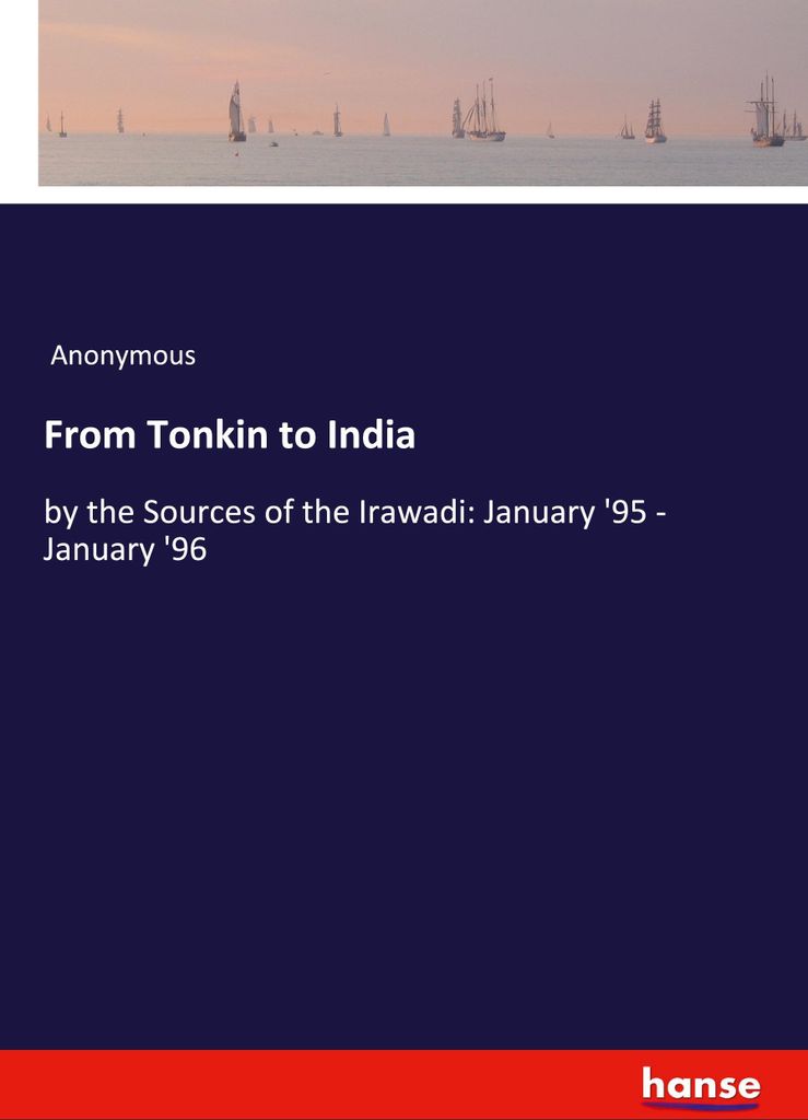 From Tonkin to India