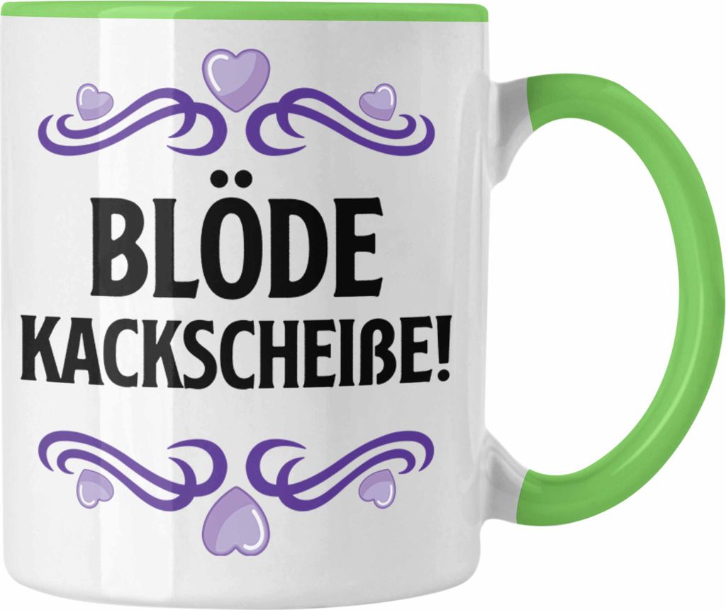 Trendation - Blöde Ka**Sch** Ich Hasse Jeden Tasse Becher Kaffeetasse Katzen Lustig Spruch Geschenk Frauen Männer (Grün)