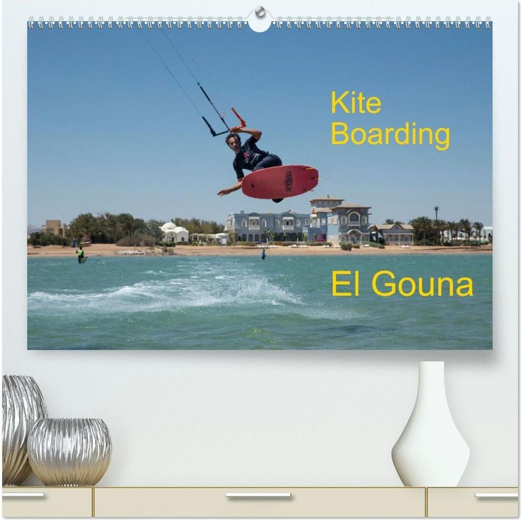 Kite Boarding El Gouna (hochwertiger Premium Wandkalender 2026 DIN A2 quer), Kunstdruck in Hochglanz