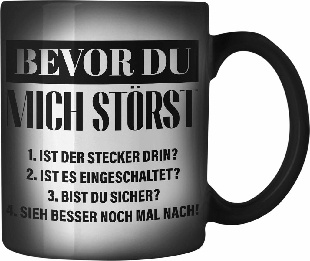 Trendation - IT Techniker Geschenk Farbwechsel Zauber-Tasse Support IT Informatiker Geschenk Lustiger Spruch Männer (Schwarz)