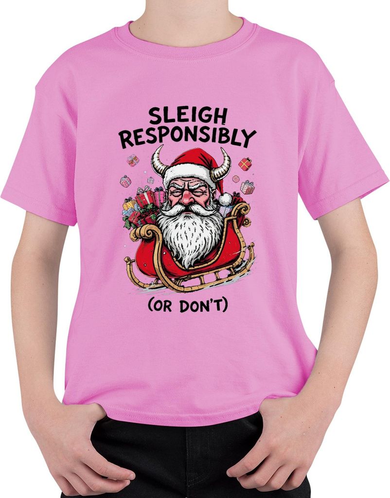 Sleigh Responsibly Or Don't Weihnachtsmann mit Hörnern Schlitten Uni Kinder T-Shirt, Pink, 128