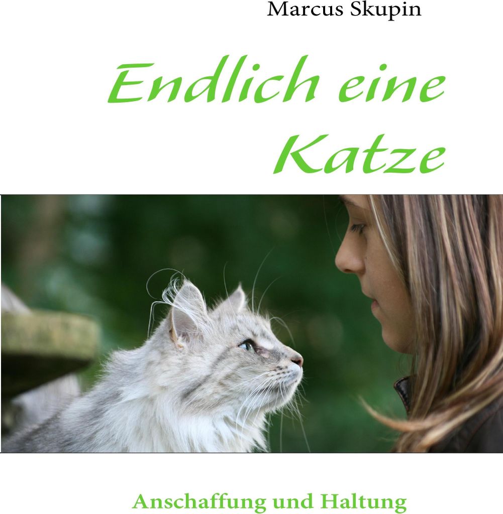 Endlich eine Katze