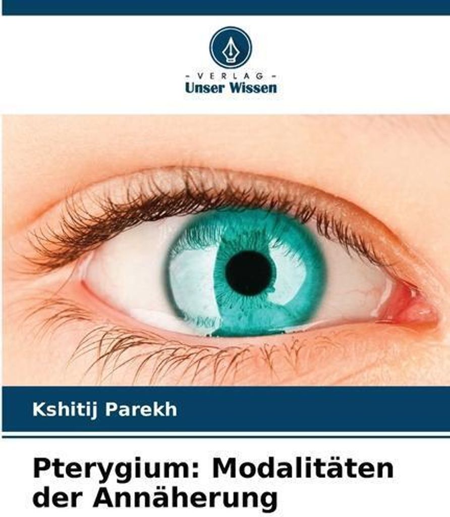 Pterygium: Modalitäten der Annäherung