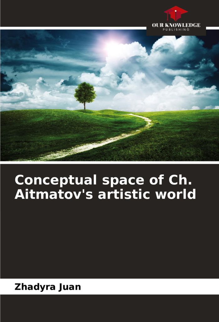 Conceptual space of Ch. Aitmatov's artistic world