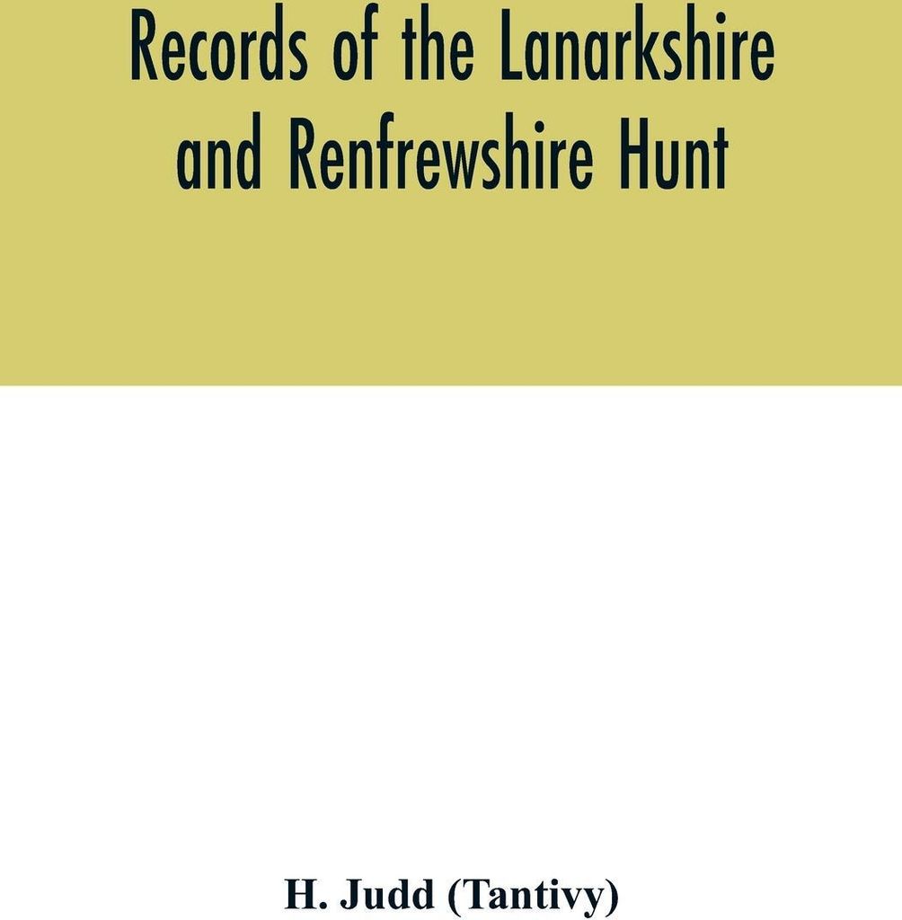 Records of the Lanarkshire and Renfrewshire Hunt