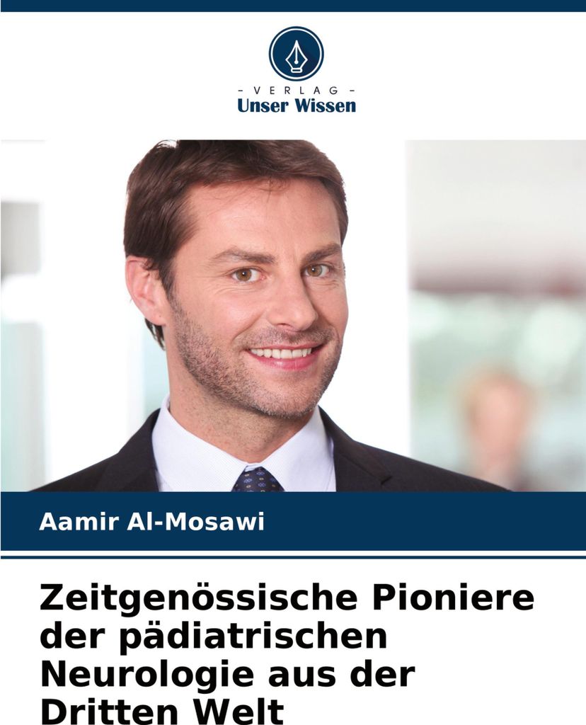 Zeitgenössische Pioniere der pädiatrischen Neurologie aus der Dritten Welt