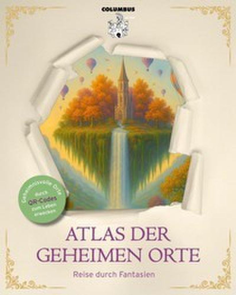 Kosmos Kartographie Atlas der geheimen Orte – Mit QR-Codes für 3D-Entdeckung und poetischen Geschichten