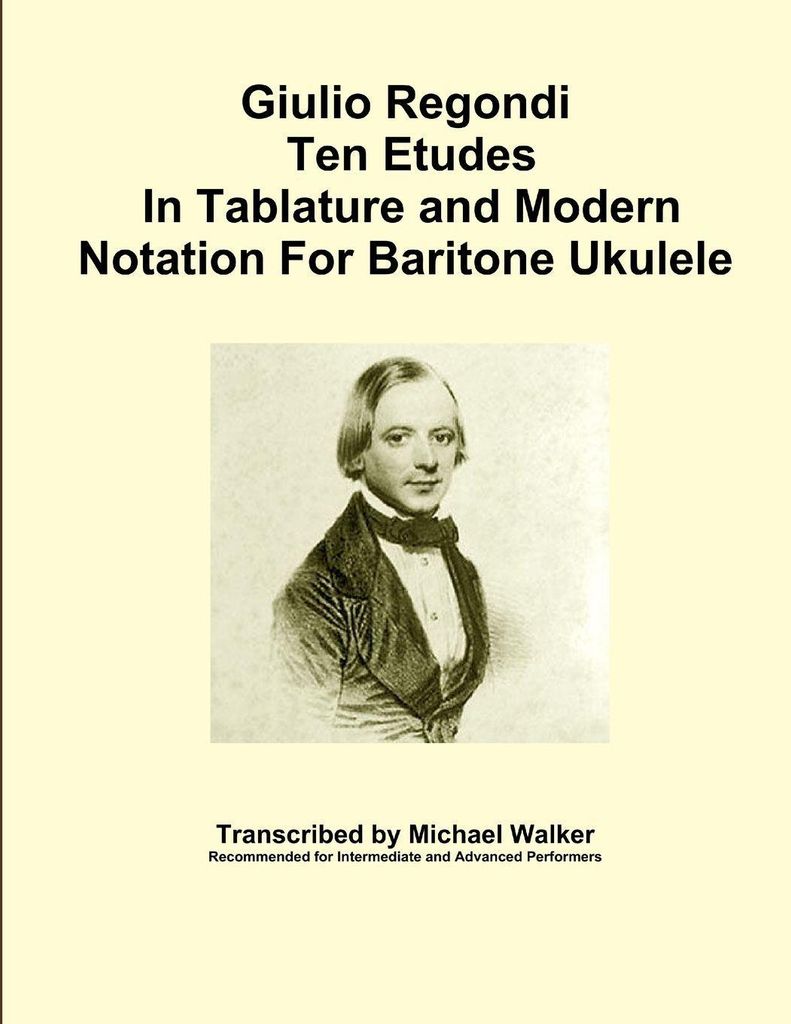 Giulio Regondi Ten Etudes In Tablature and Mode. Walker, Michael.