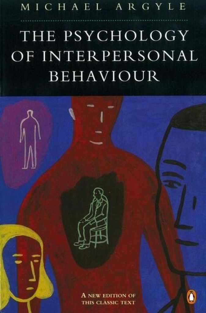The Psychology of Interpersonal Behaviour (Penguin Psychology),