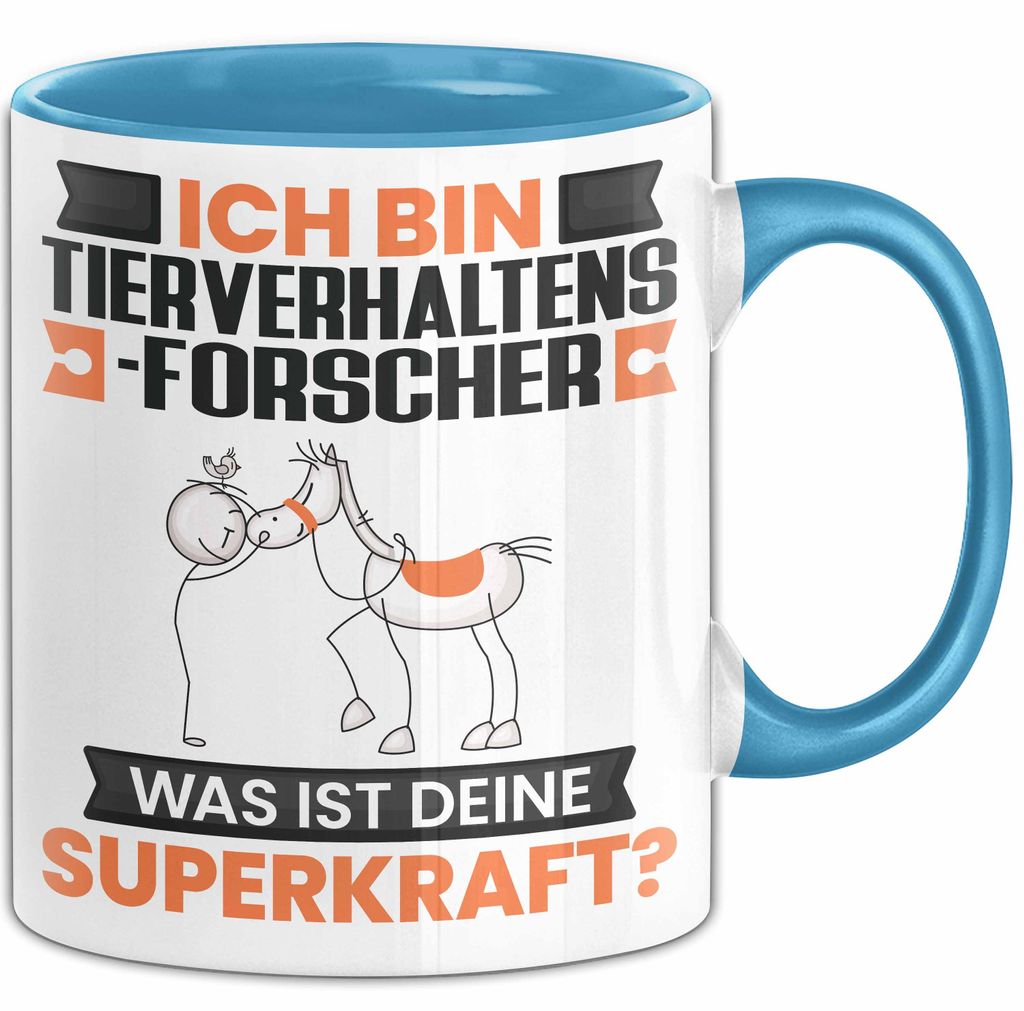 Tierverhaltensforscher Tasse Geschenk für Tierverhaltensforscher Geburtstag Lustiger Spruch Kaffee-Becher Was Ist Deine Superkraft (Blau)